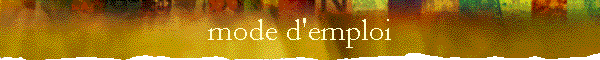 mode d'emploi