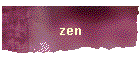 zen